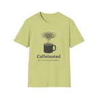 Caffeinated T-Shirt