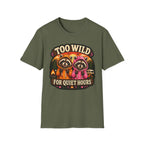 Too Wild for Quiet Hours