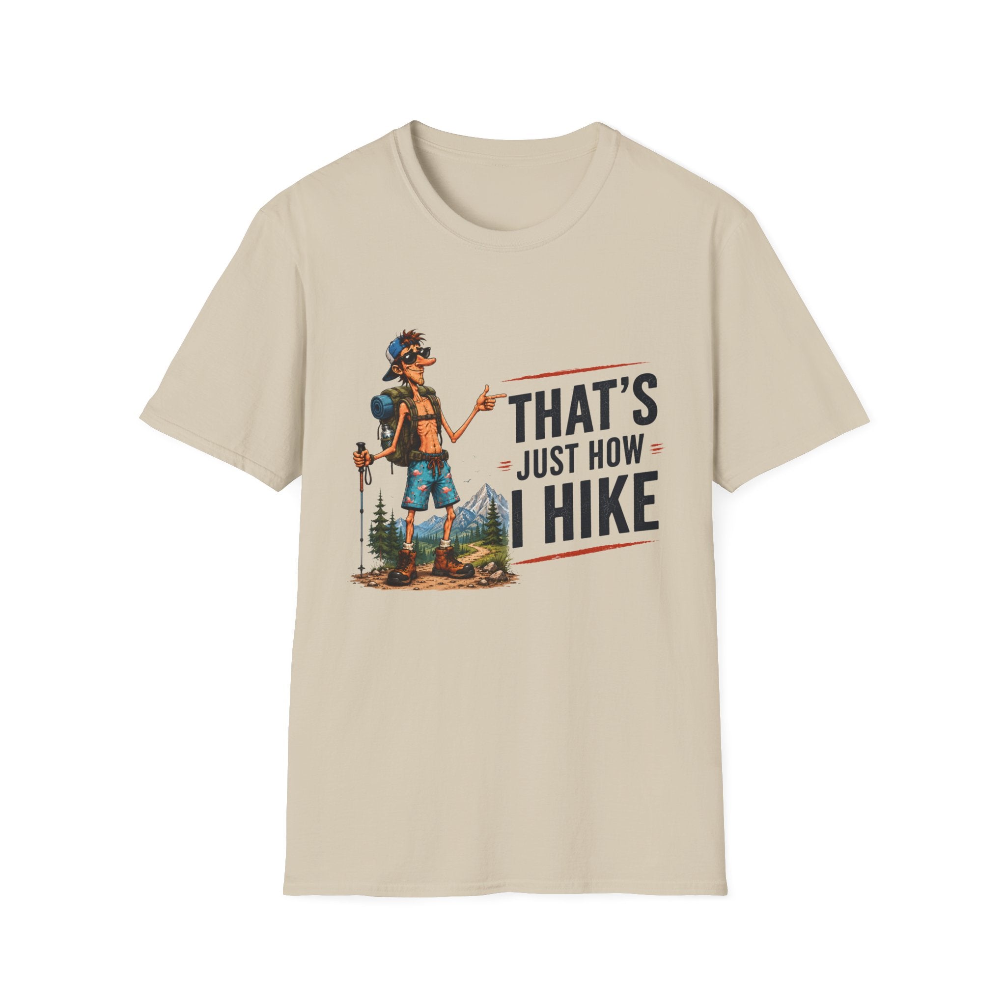 Hiking Graphic T-Shirt — "That's Just How I Hike" Outdoor Adventure Tee