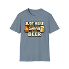 Just Here for the Campfire and Beer T-Shirt