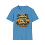 Leveling Is A Suggetion Close EnoughT-Shirt