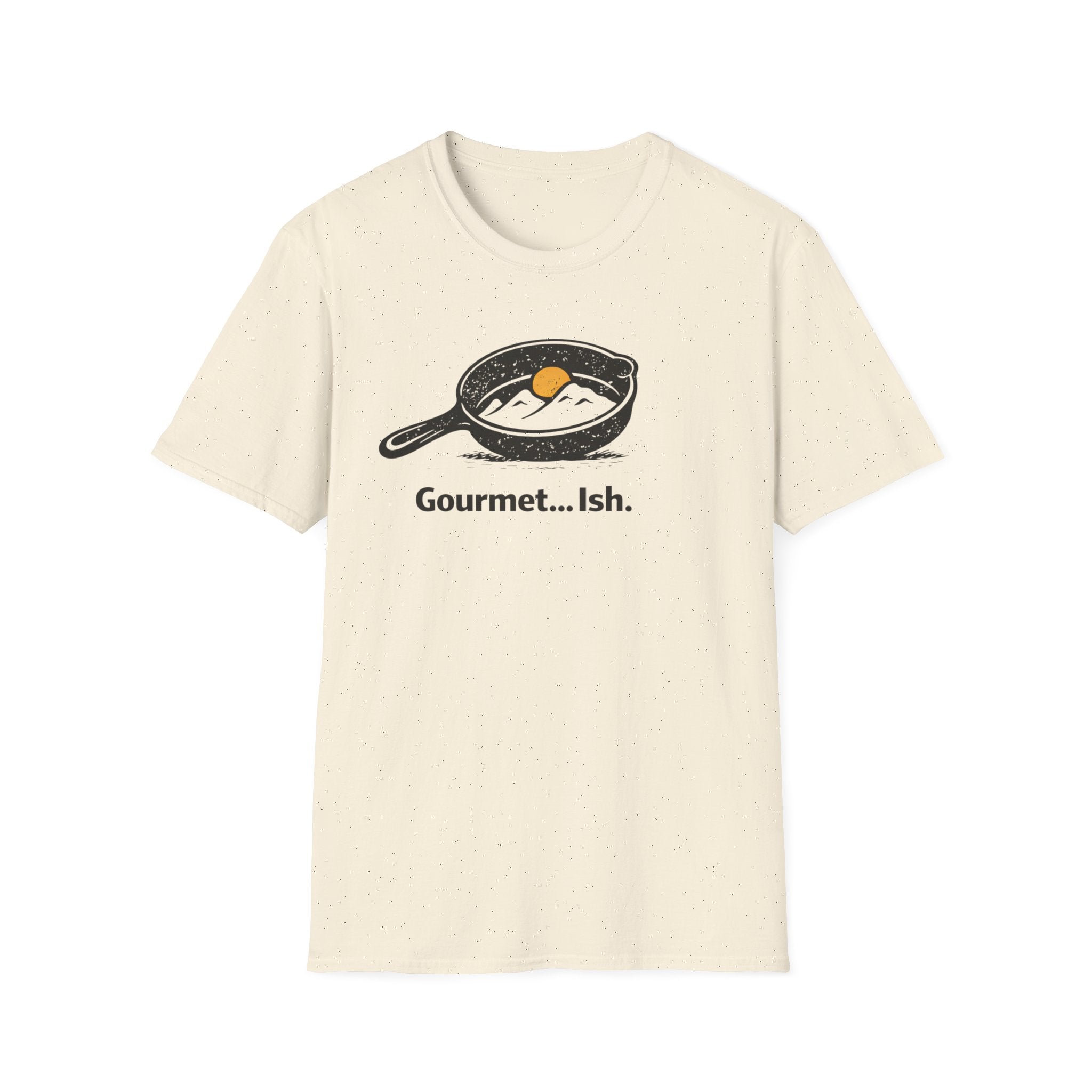 Gourmet... Ish. T-Shirt