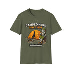 Camped here is 1988 T-Shirt