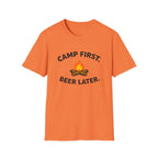 Camp First Beer Later T-Shirt