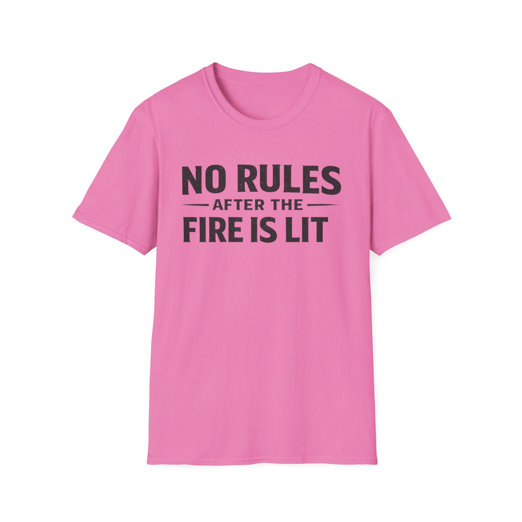 No Rules After the Fire Is Lit