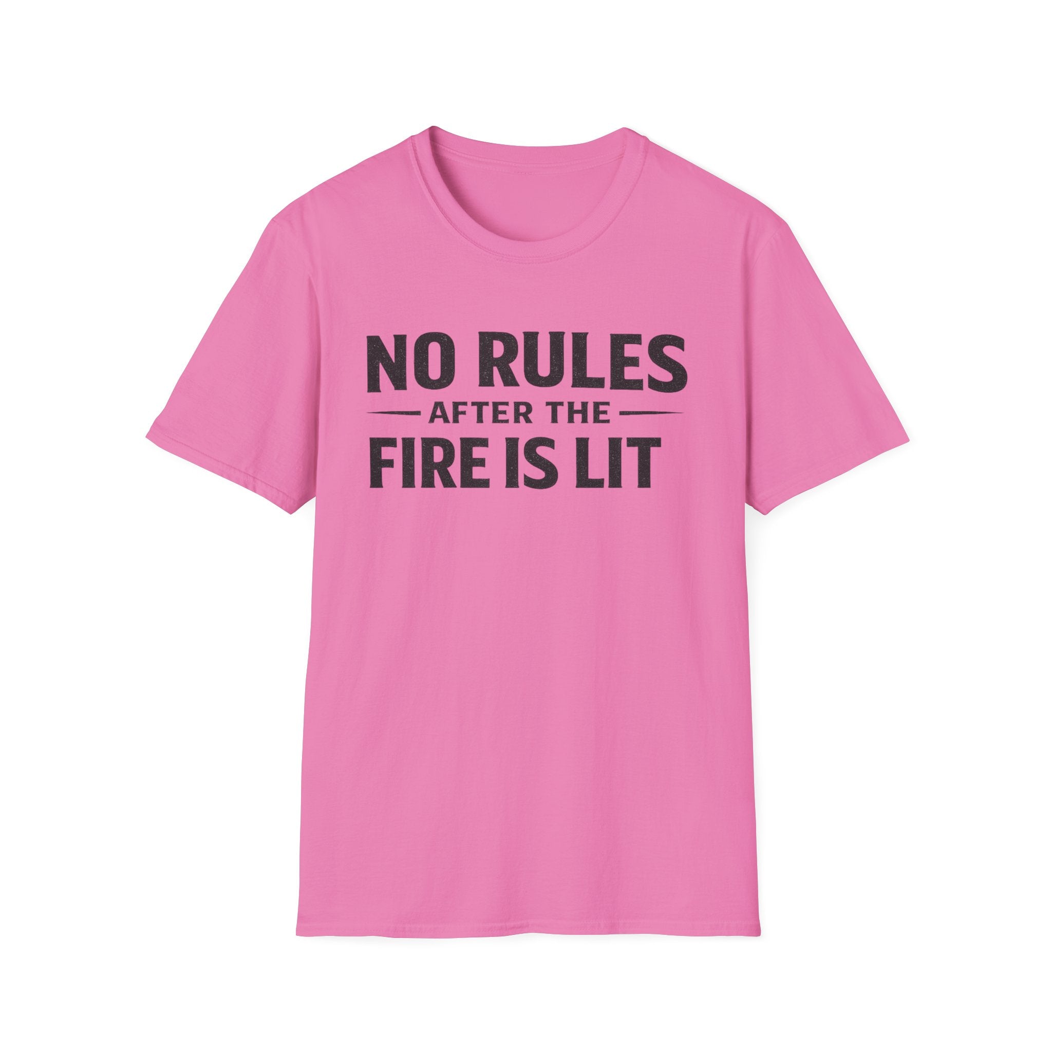 No Rules After the Fire Is Lit