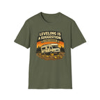 Leveling Is A Suggetion Close EnoughT-Shirt