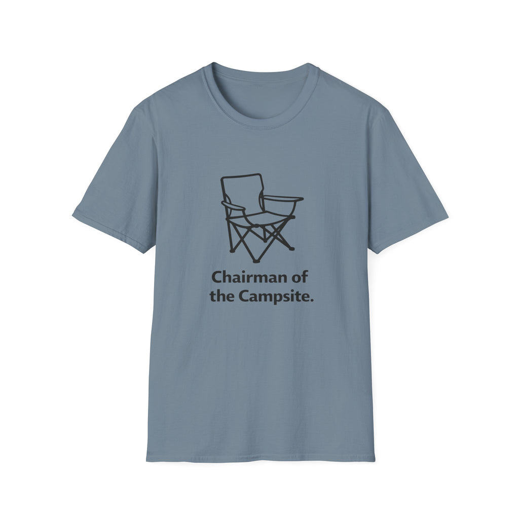 Chairman of the campsite T-Shirt