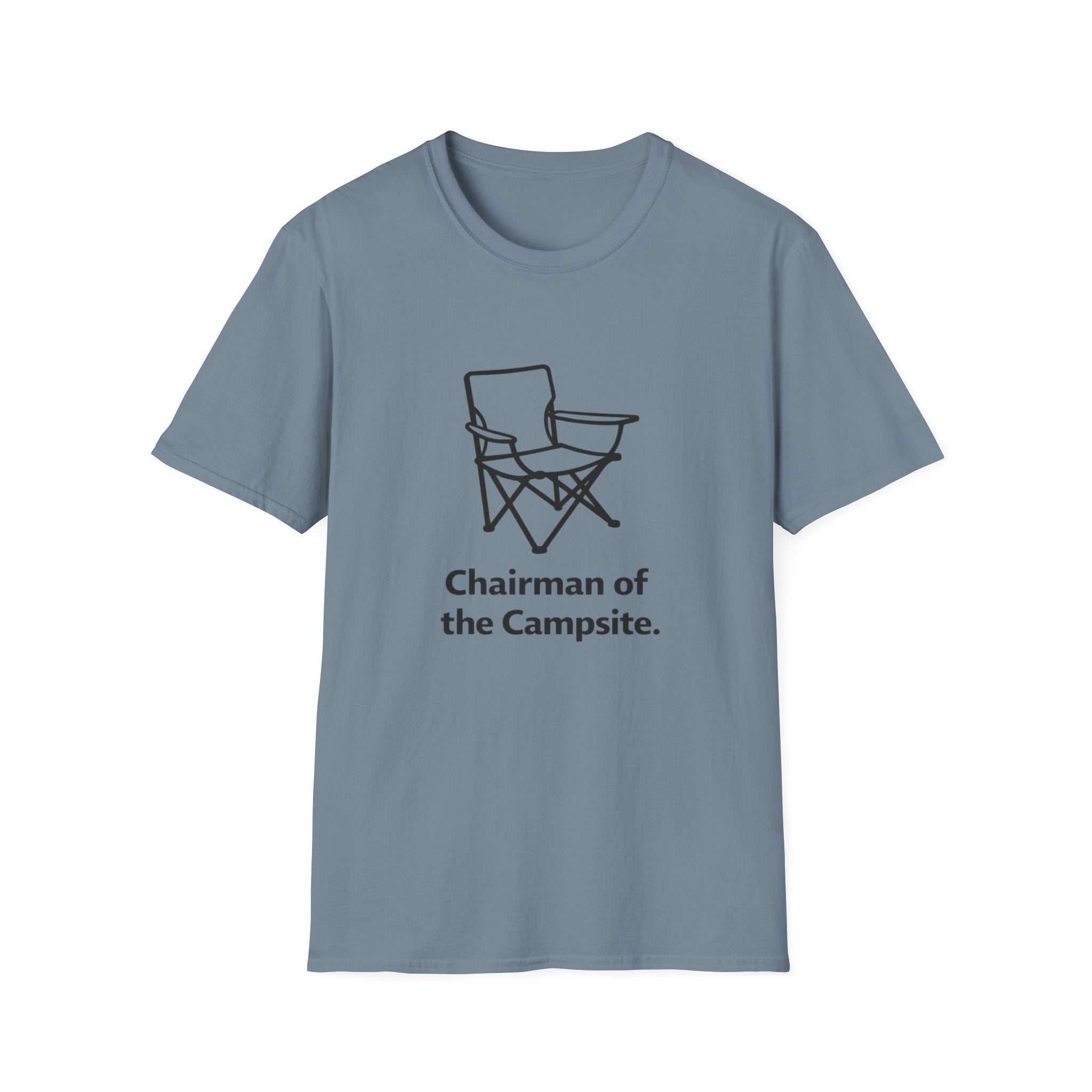 Chairman of the campsite T-Shirt