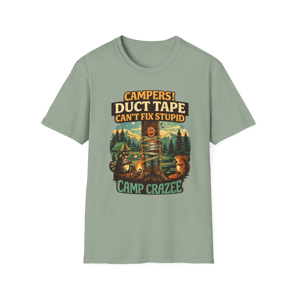 Duct Tape Can't Fix Stupid