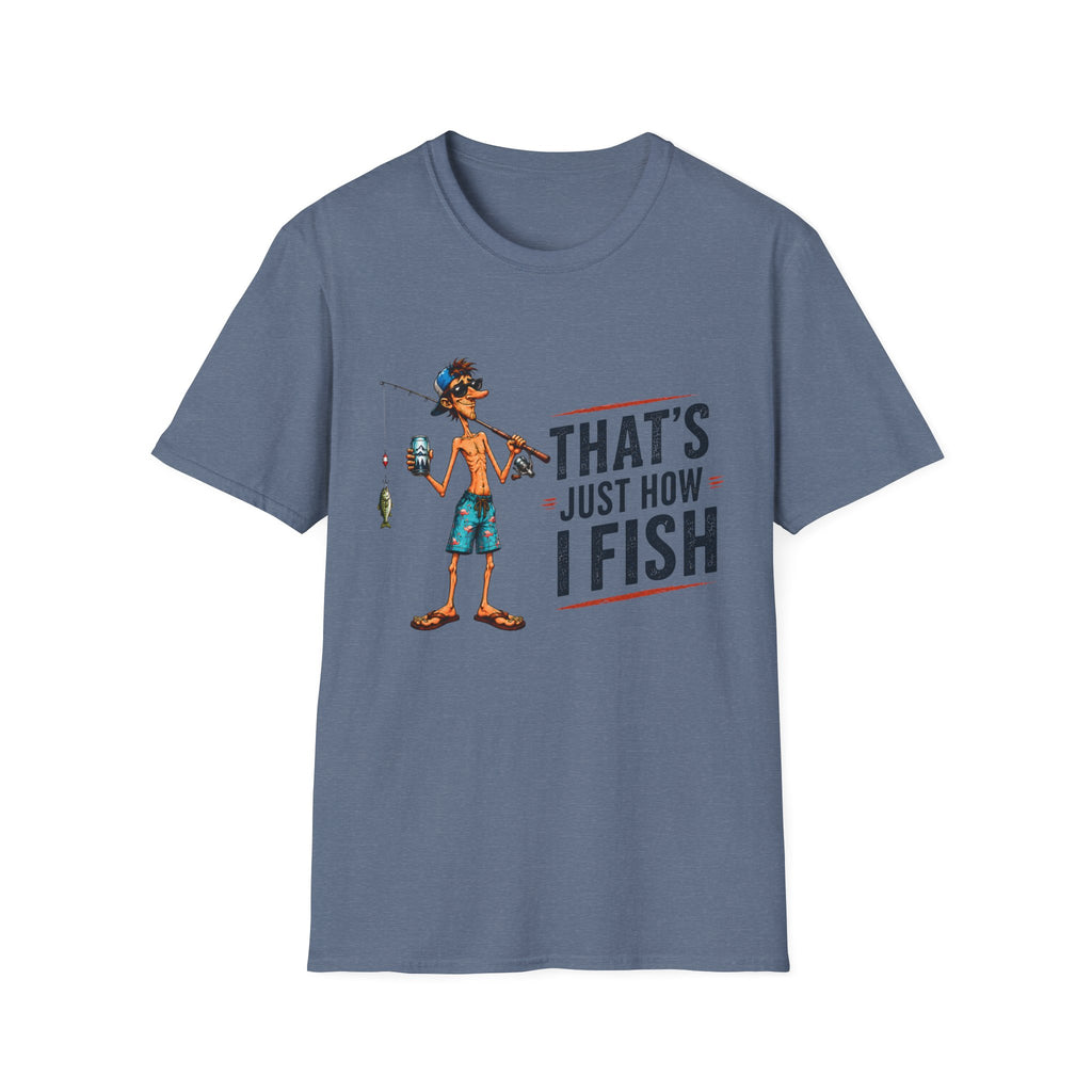 Fishing Graphic T-Shirt — “That’s Just How I Fish” Casual Tee for Anglers