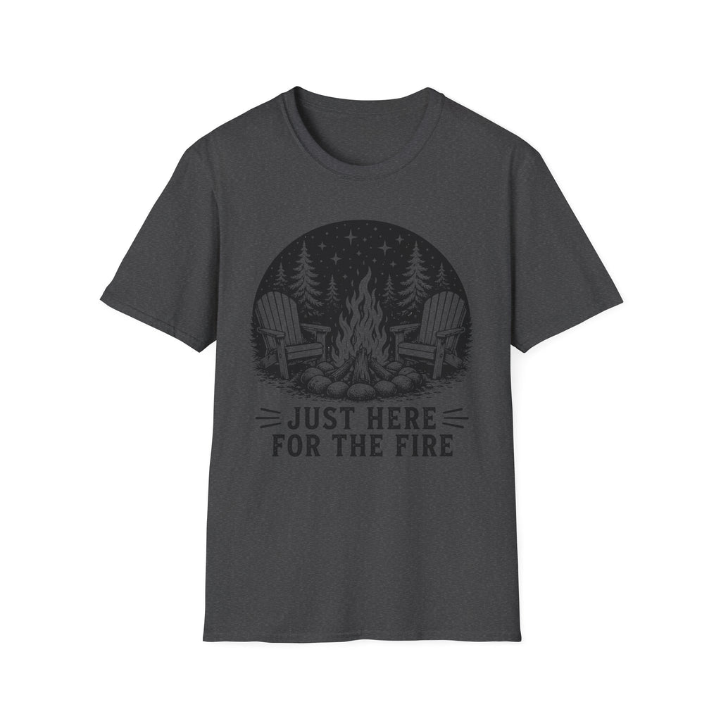 Just Here For The Fire Too