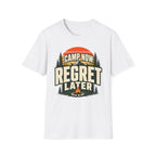 CAMP NOW REGRET LATER