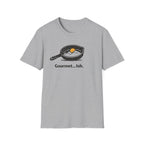 Gourmet... Ish. T-Shirt