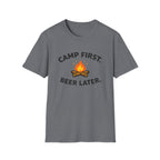 Camp First Beer Later T-Shirt