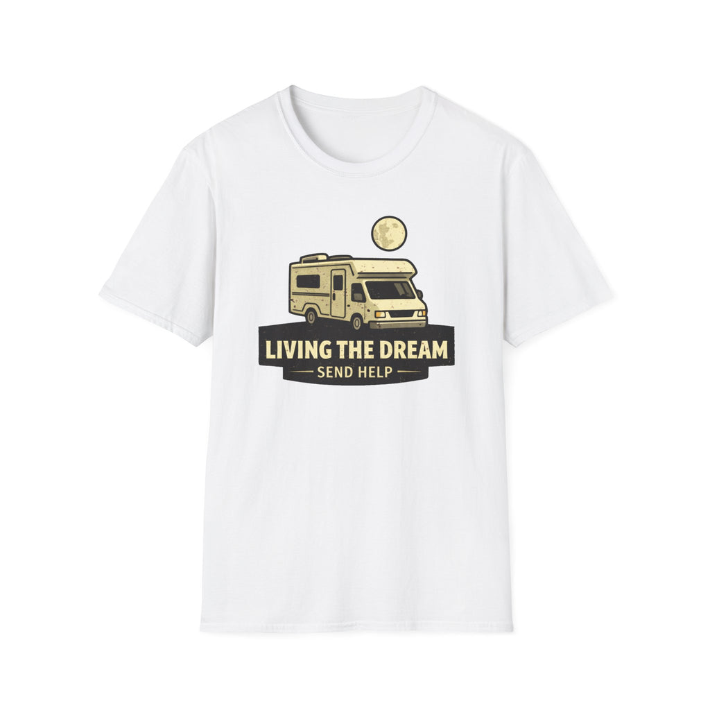 Living The Dream Send Help T-Shirt