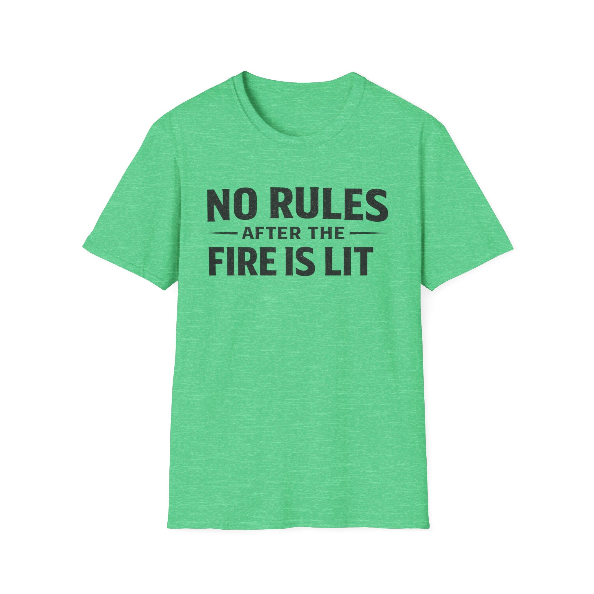 No Rules After the Fire Is Lit