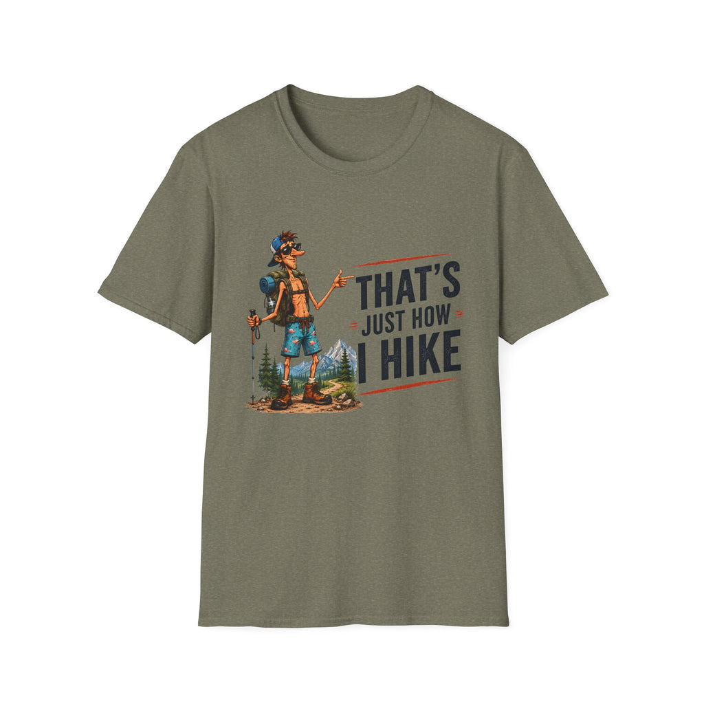 Hiking Graphic T-Shirt — "That's Just How I Hike" Outdoor Adventure Tee