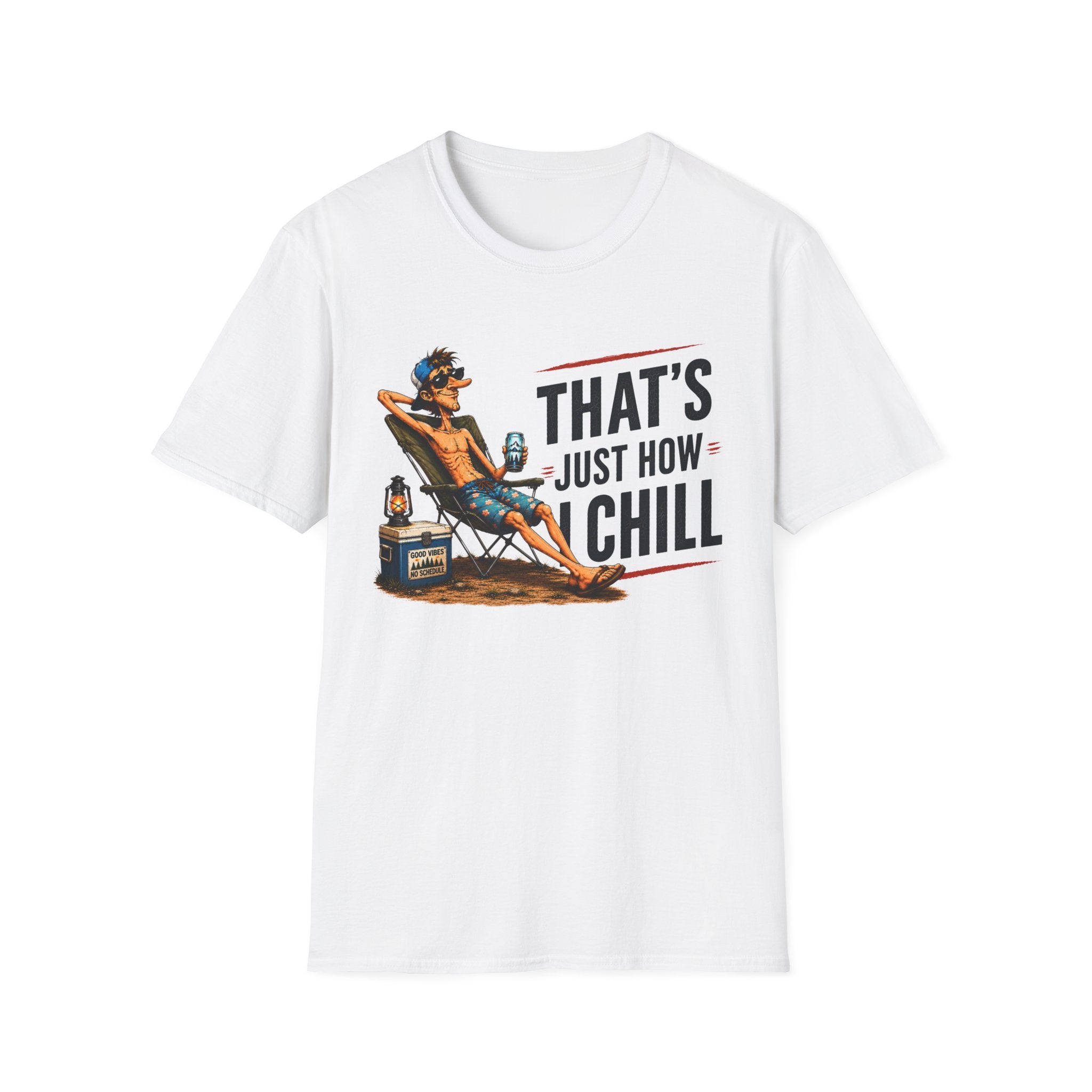 That’s Just How I Chill T-Shirt — Relaxed Beach Vibe Graphic Tee