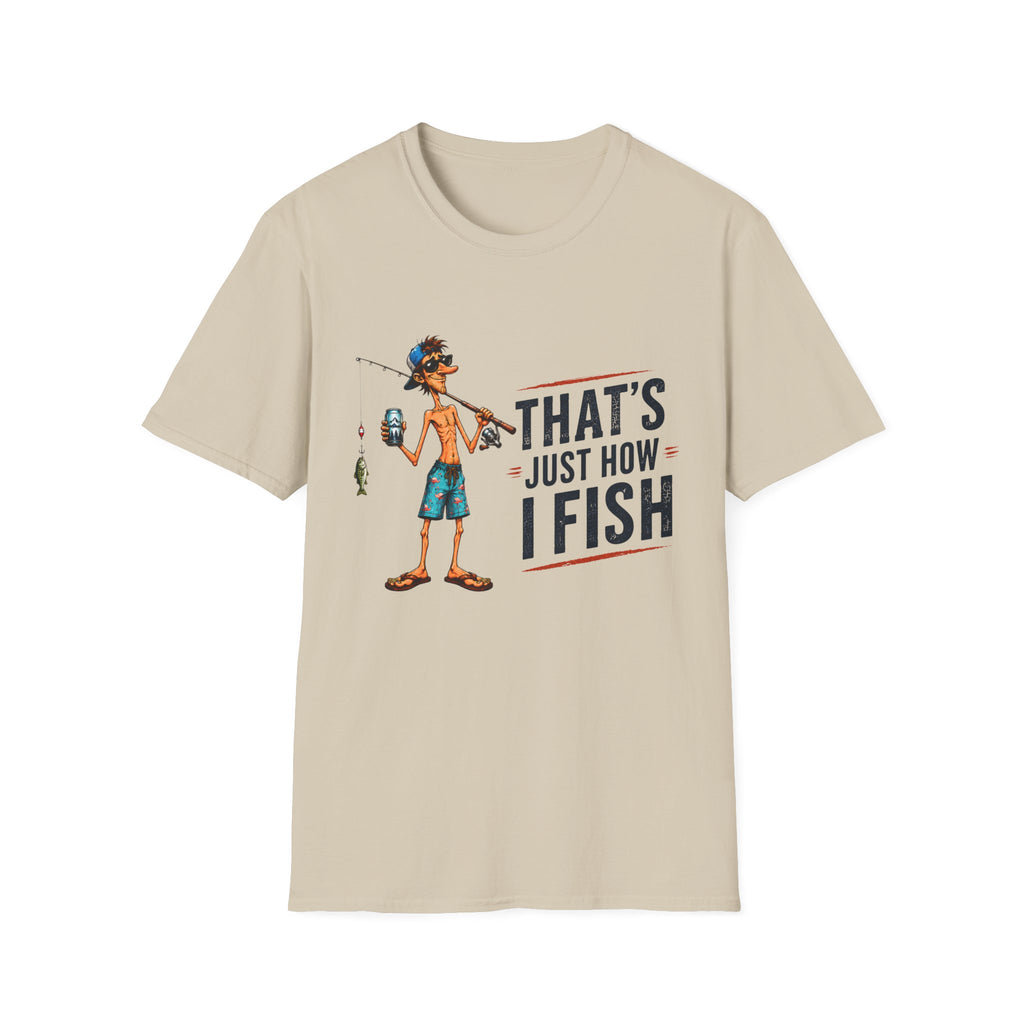 Fishing Graphic T-Shirt — “That’s Just How I Fish” Casual Tee for Anglers