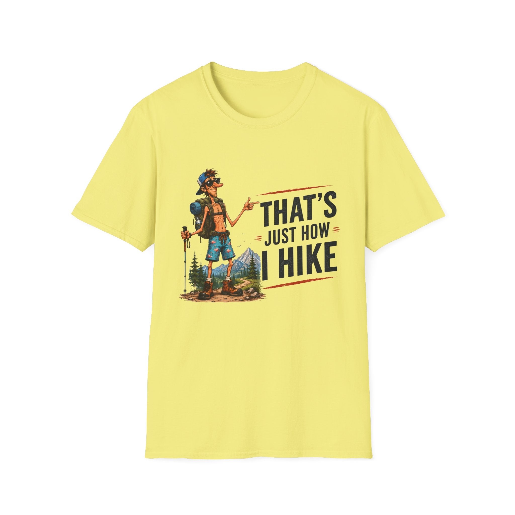 Hiking Graphic T-Shirt — "That's Just How I Hike" Outdoor Adventure Tee