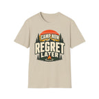 CAMP NOW REGRET LATER