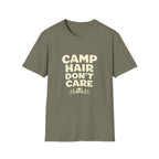 Camp Hair Dont Care T-Shirt