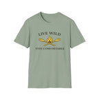 Live Wild Stay Comfortable