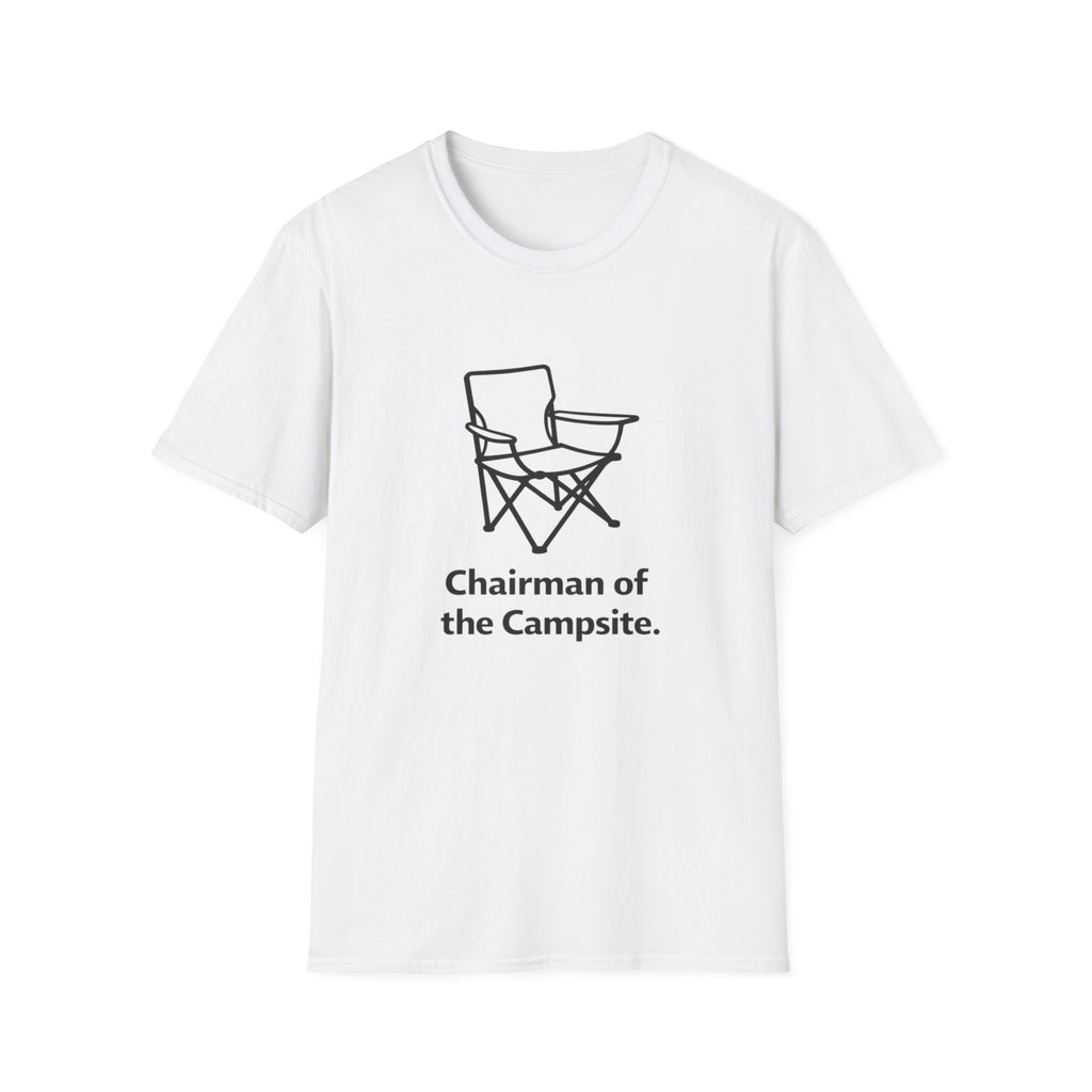 Chairman of the campsite T-Shirt