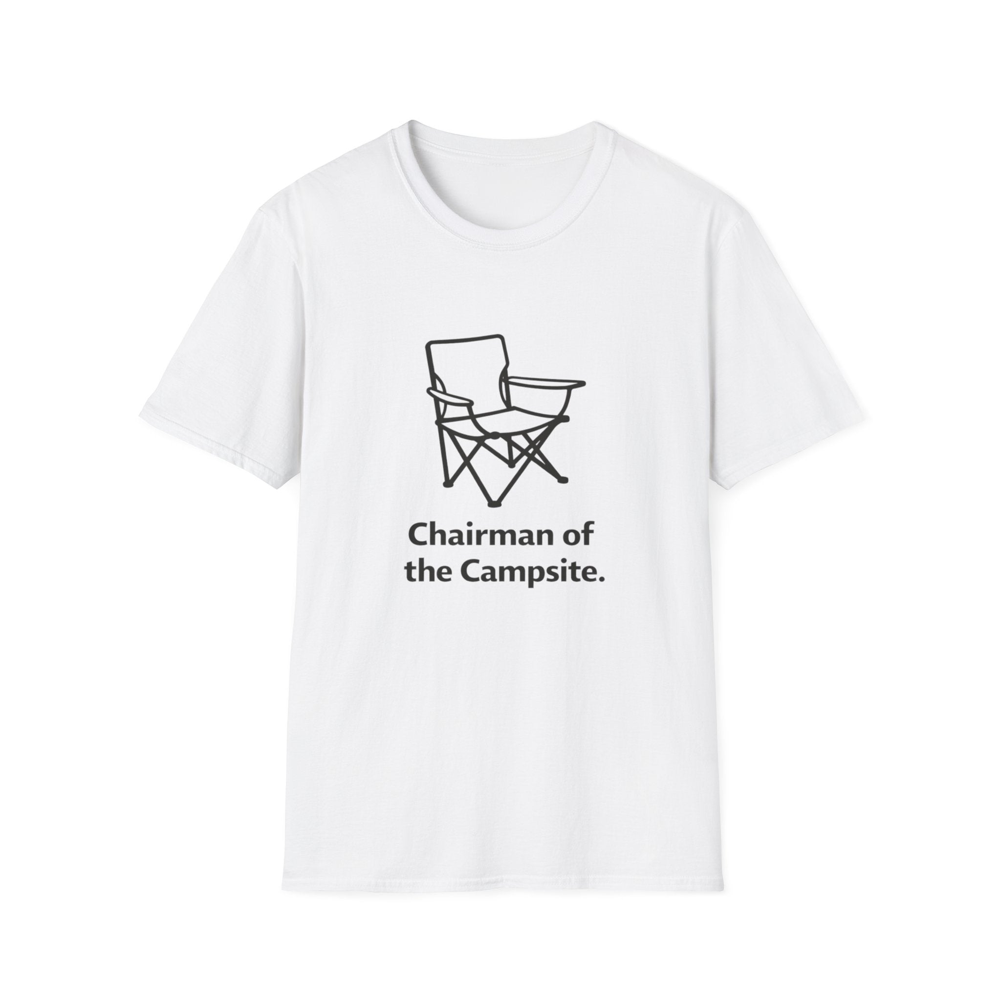 Chairman of the campsite T-Shirt