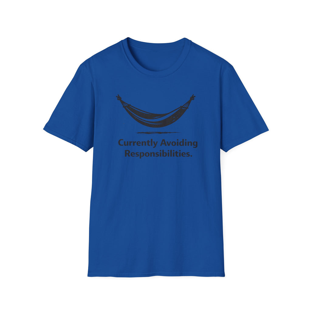 Currently Avoiding Responsibilities  T-Shirt