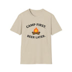 Camp First Beer Later T-Shirt