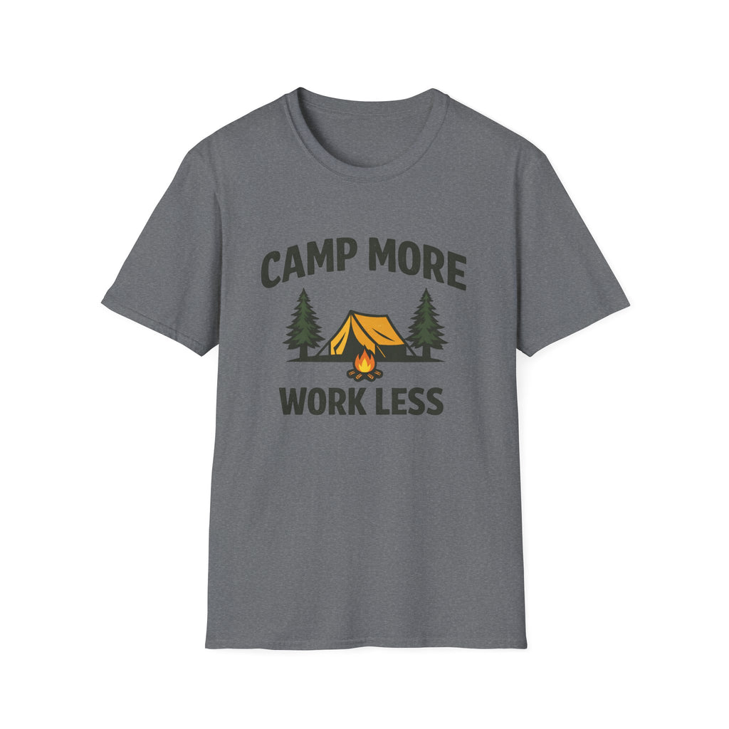 Camp More Work Less T-Shirt