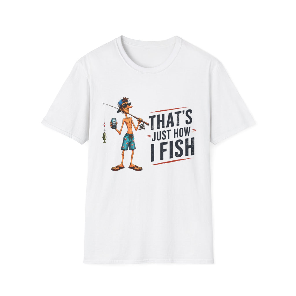 Fishing Graphic T-Shirt — “That’s Just How I Fish” Casual Tee for Anglers