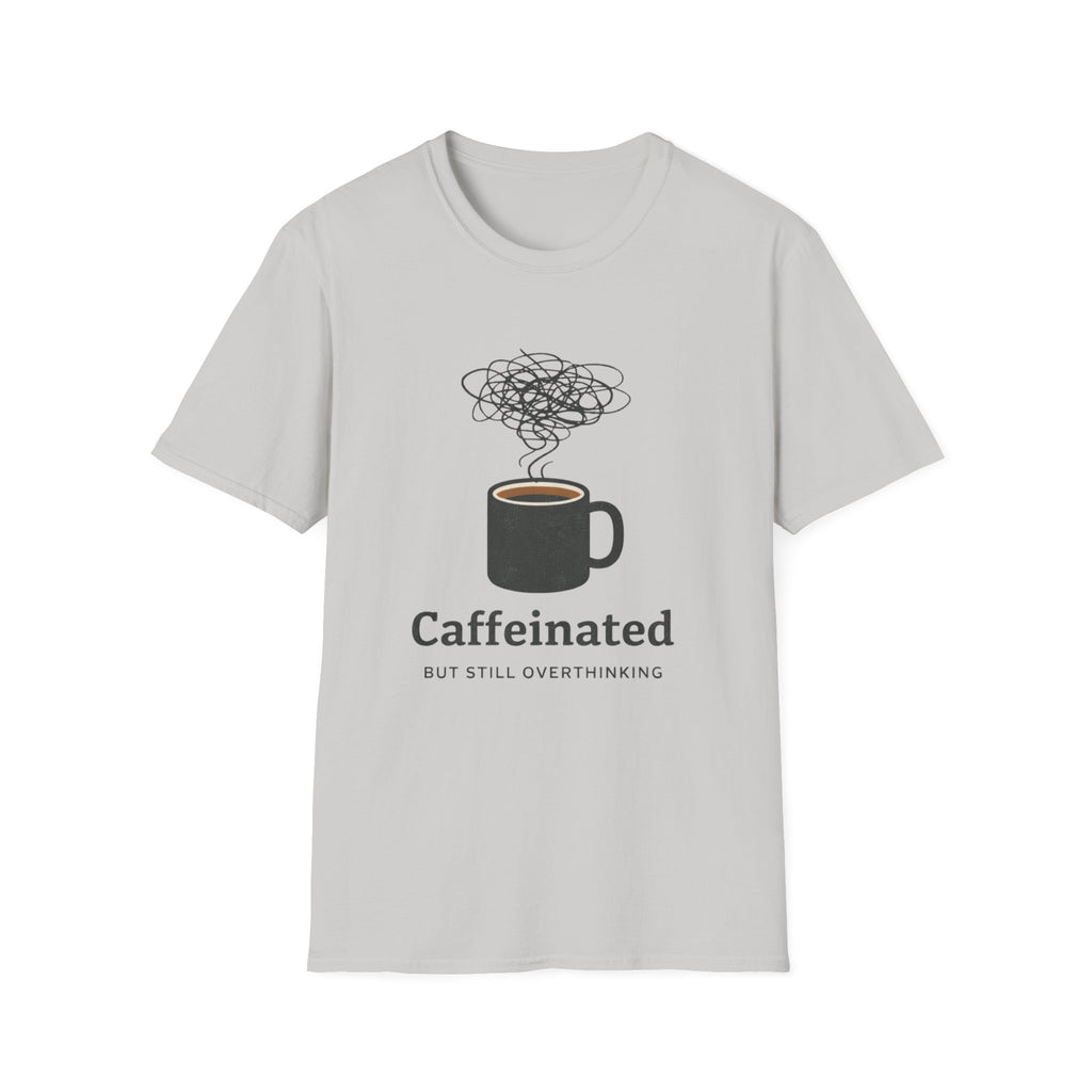 Caffeinated T-Shirt
