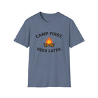 Camp First Beer Later T-Shirt