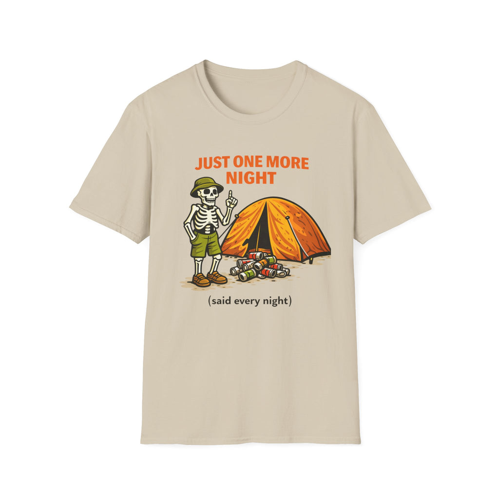 Just One More Night T-Shirt
