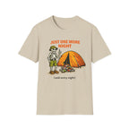 Just One More Night T-Shirt