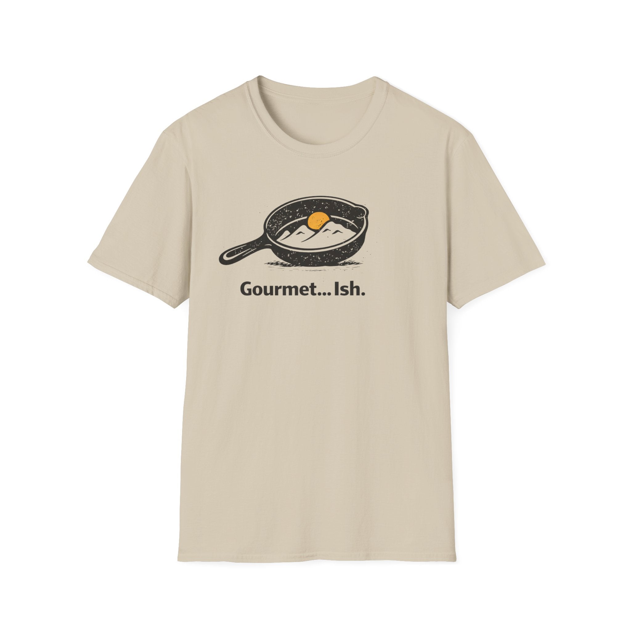 Gourmet... Ish. T-Shirt