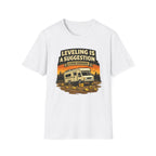 Leveling Is A Suggetion Close EnoughT-Shirt