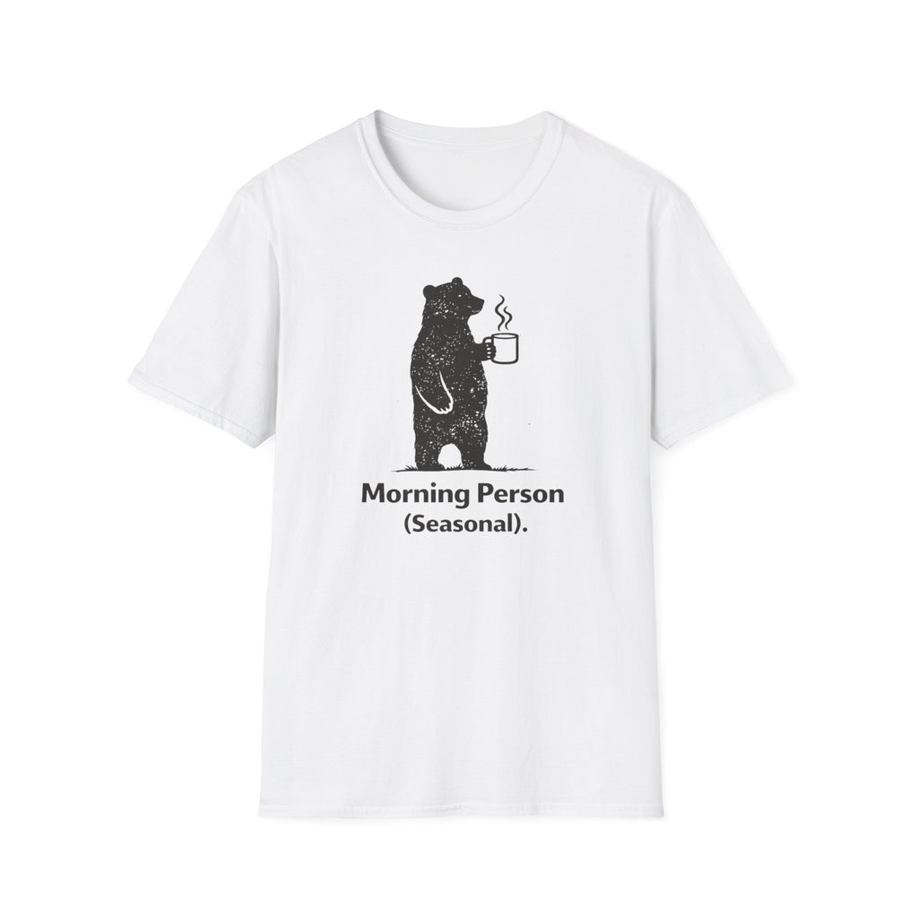 Morning Person Seasonal T-Shirt
