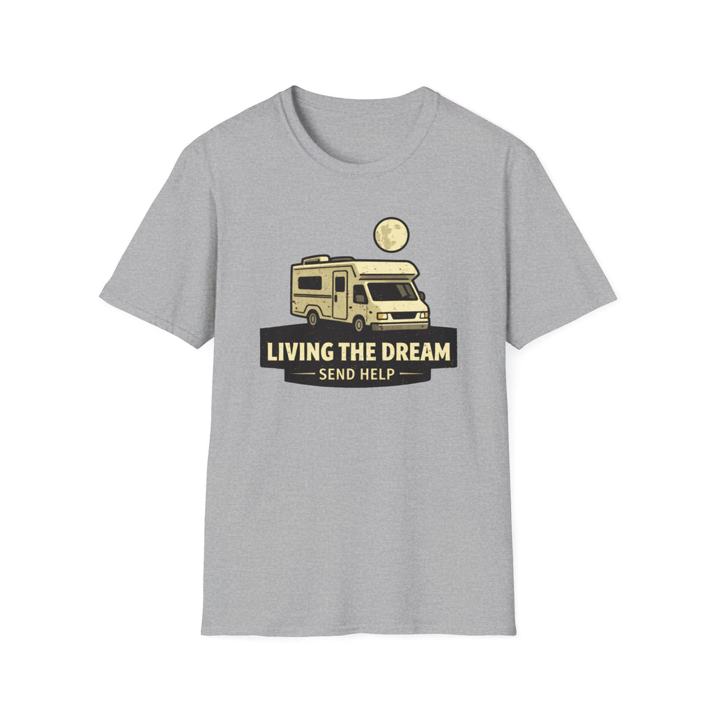 Living The Dream Send Help T-Shirt