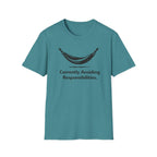 Currently Avoiding Responsibilities  T-Shirt