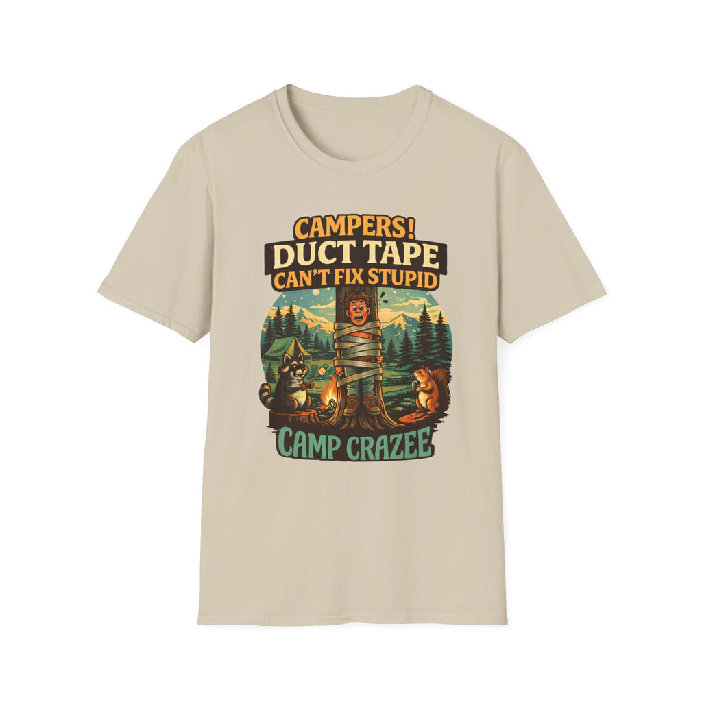 Duct Tape Can't Fix Stupid