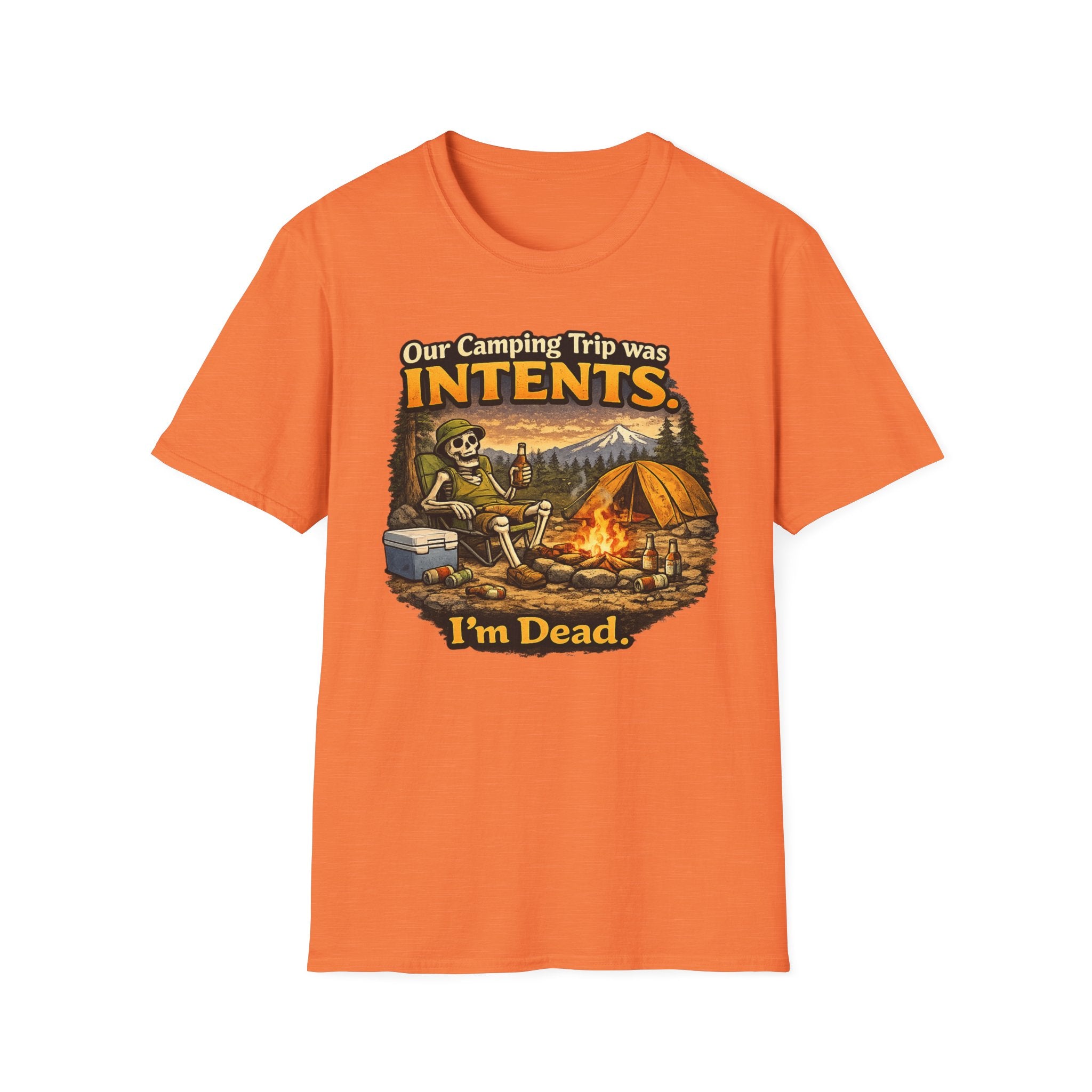 Camping Trip was Intent I AM Dead T-Shirt