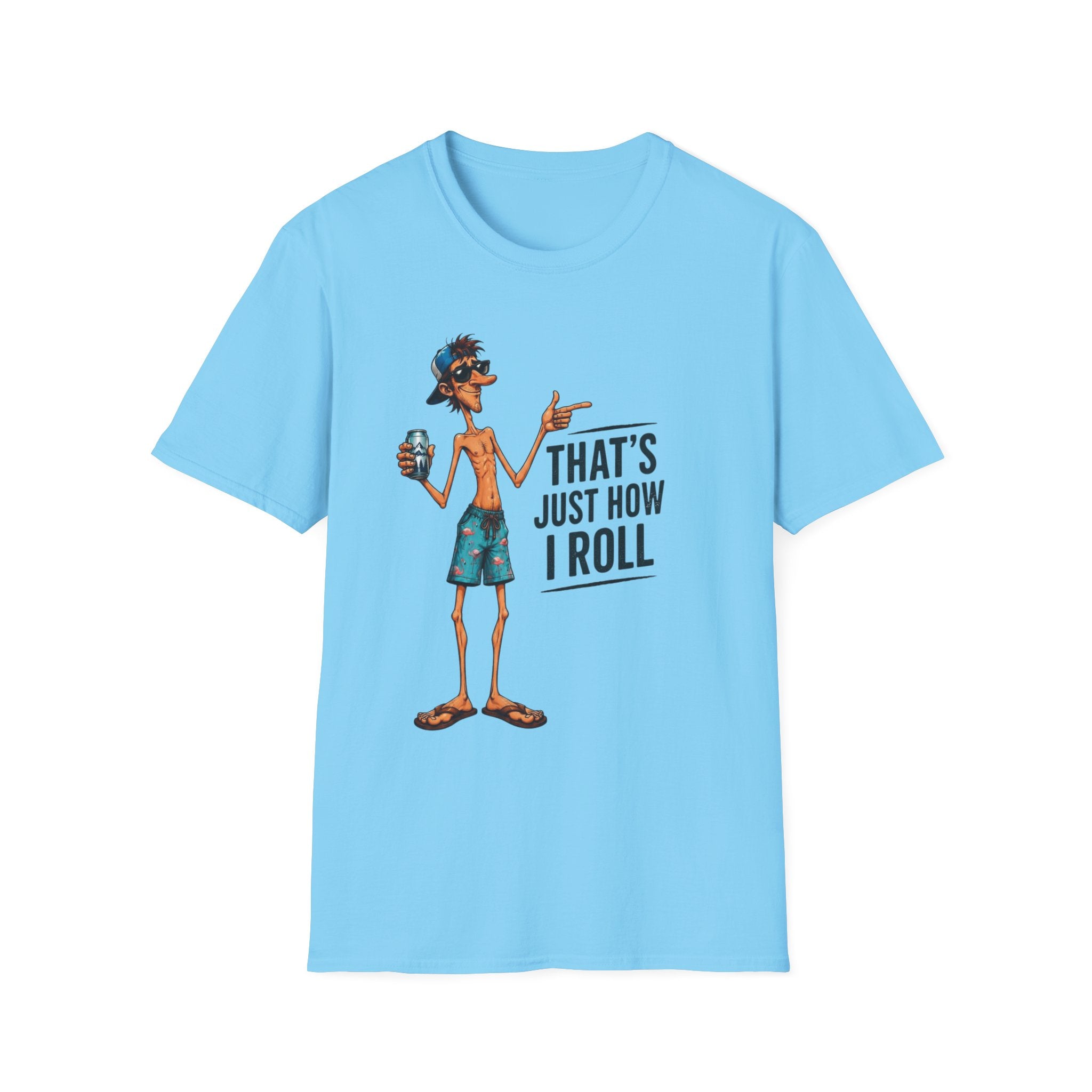 T-Shirt — "That's Just How I Roll" Beach Guy Graphic Tee