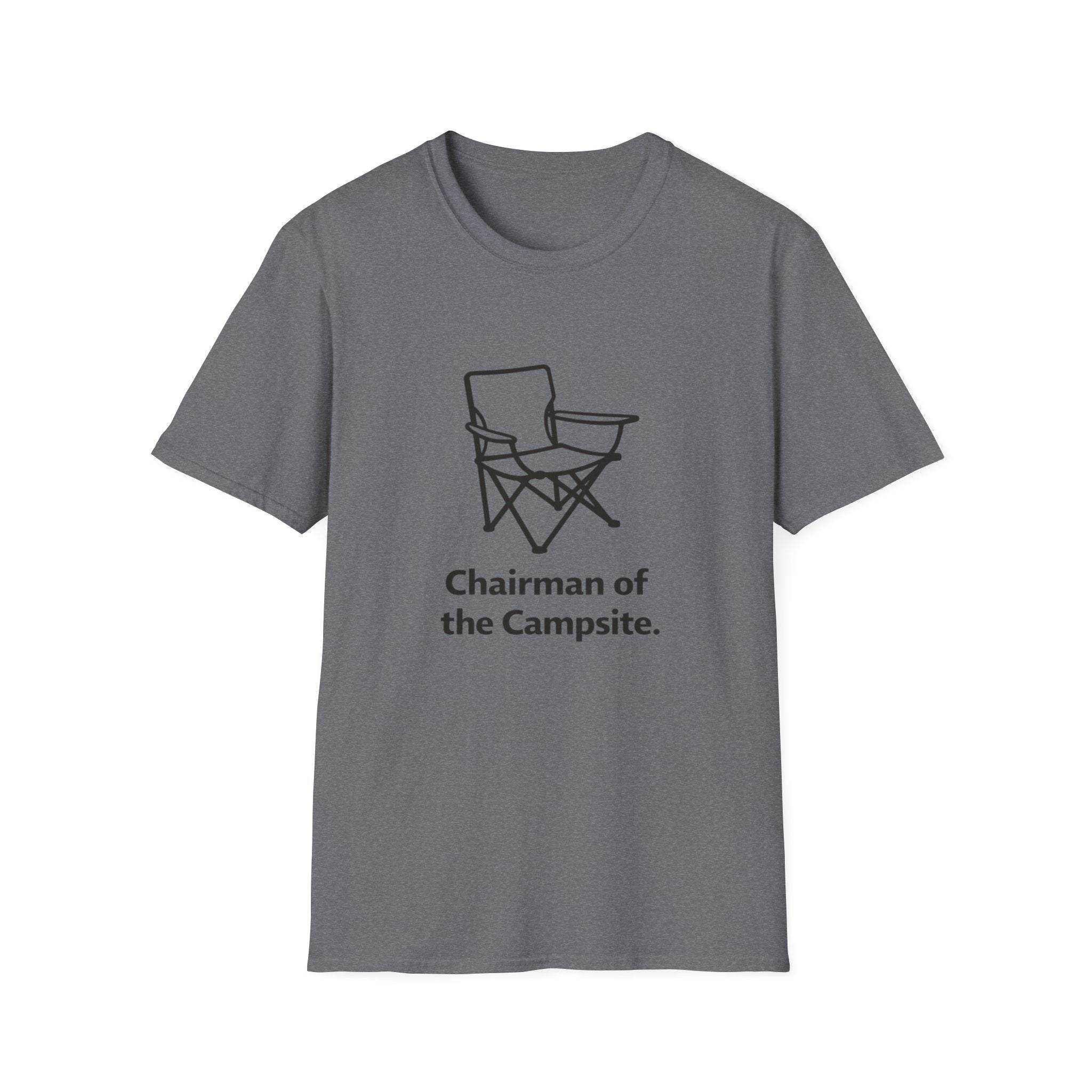 Chairman of the campsite T-Shirt