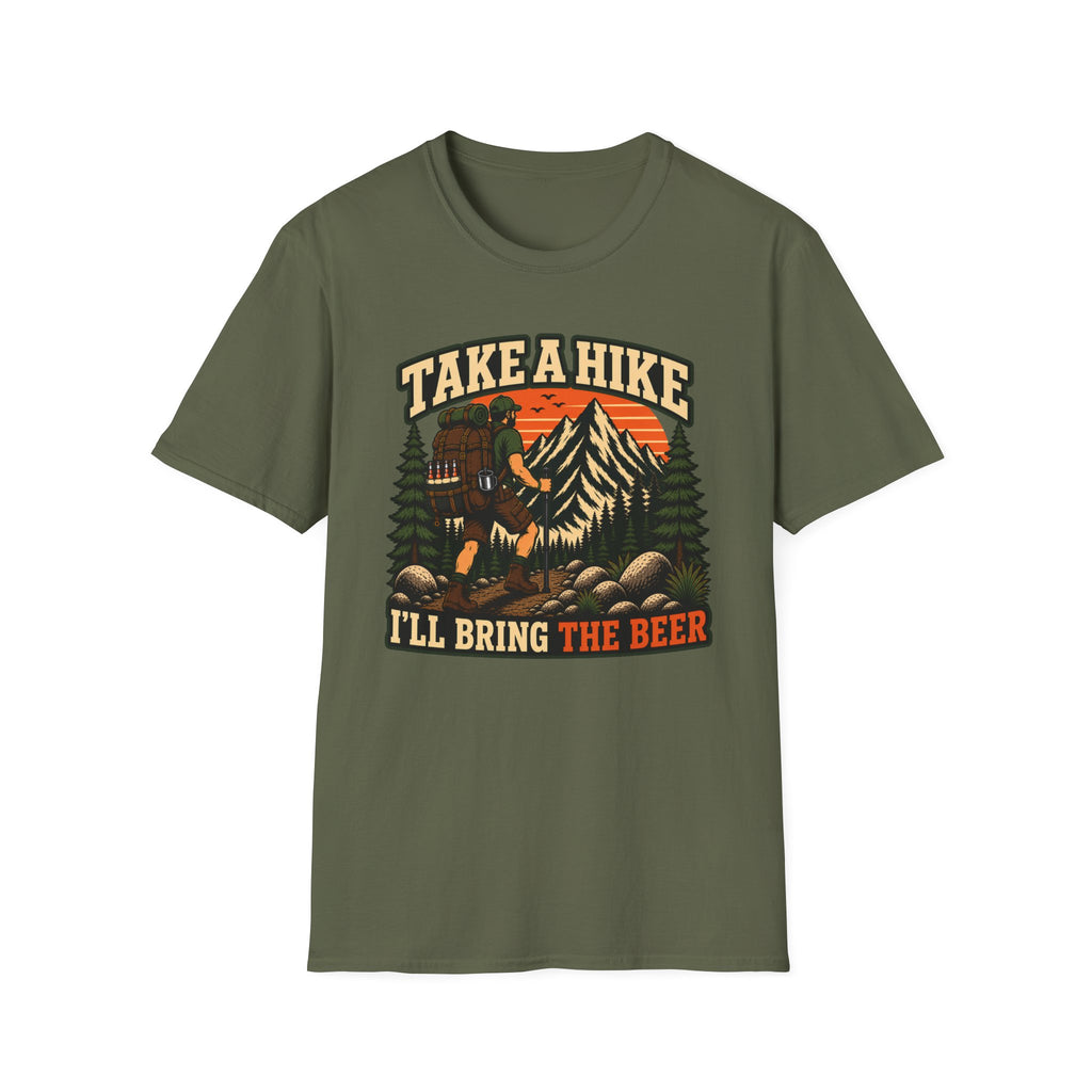 Take A Hike I'll Bring The Beer