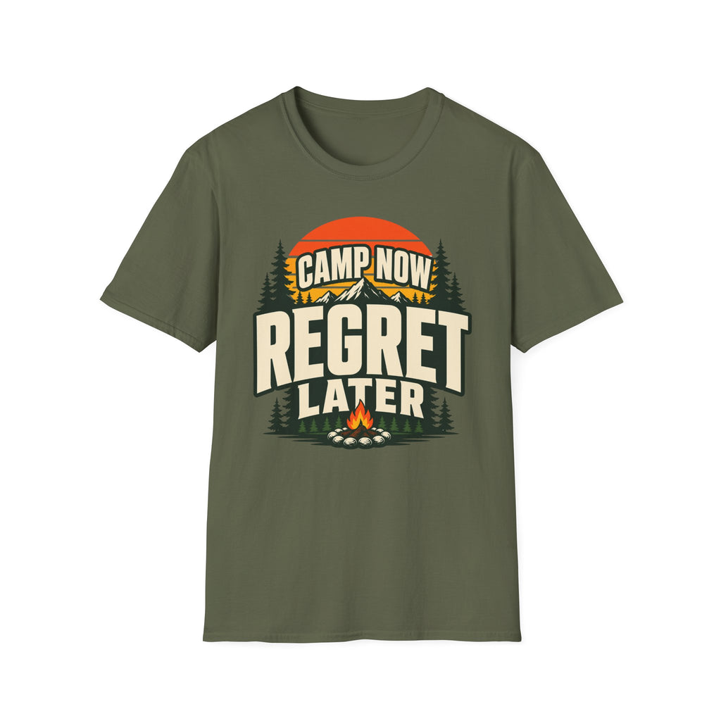 CAMP NOW REGRET LATER