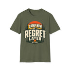 CAMP NOW REGRET LATER